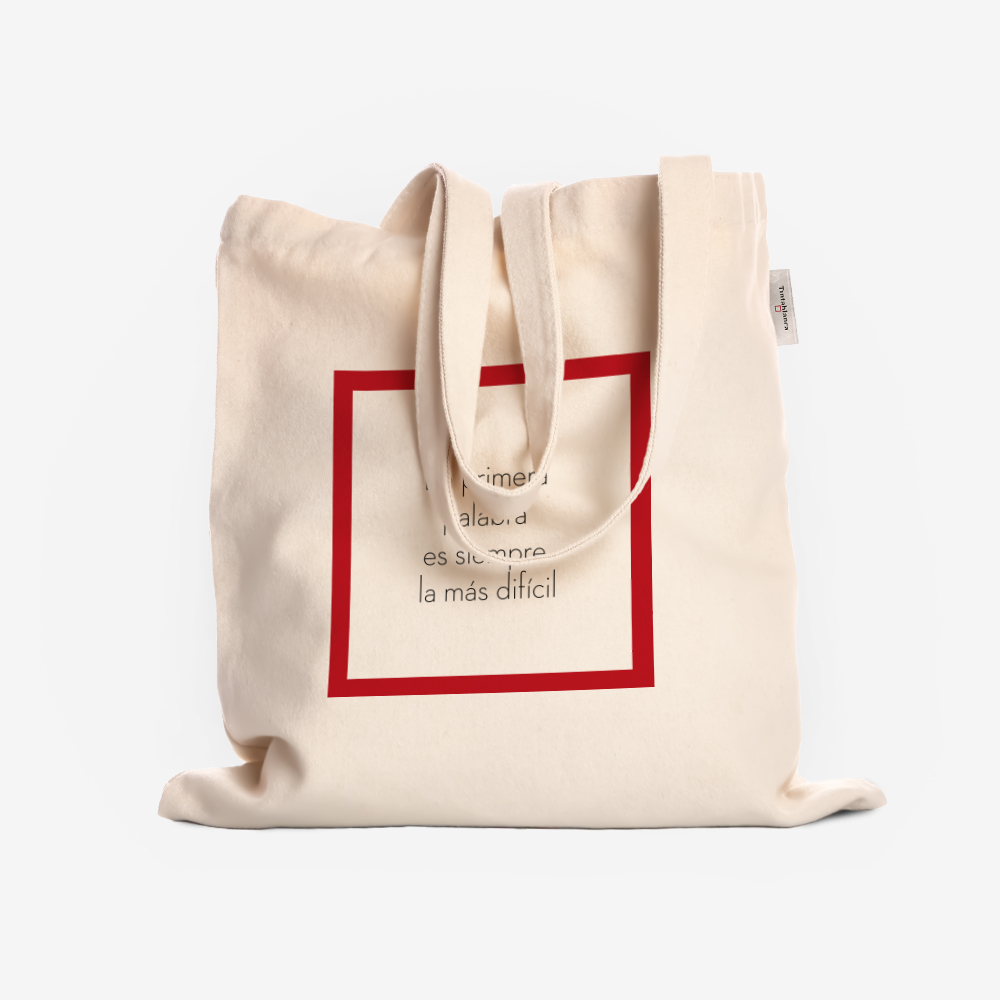 La primera palabra es siempre la más difícil - Tote bag - Tintablanca